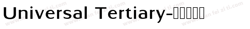 Universal Tertiary字体转换